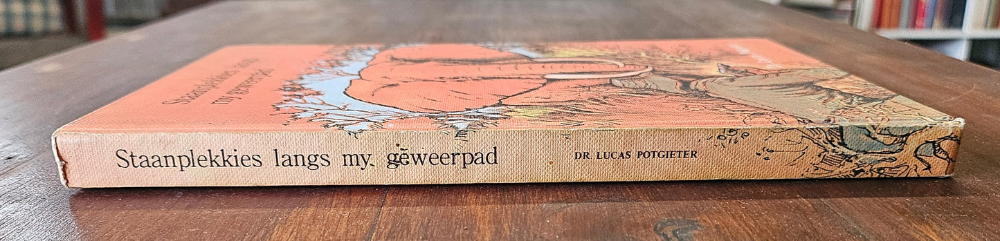 Potgieter Lucas, Staanplekkies langs my geweerpad