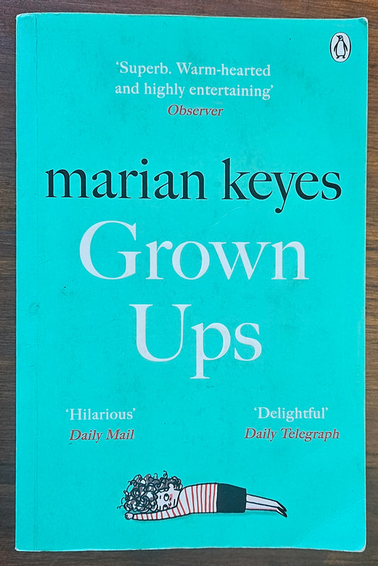Keyes Marian, Grown ups