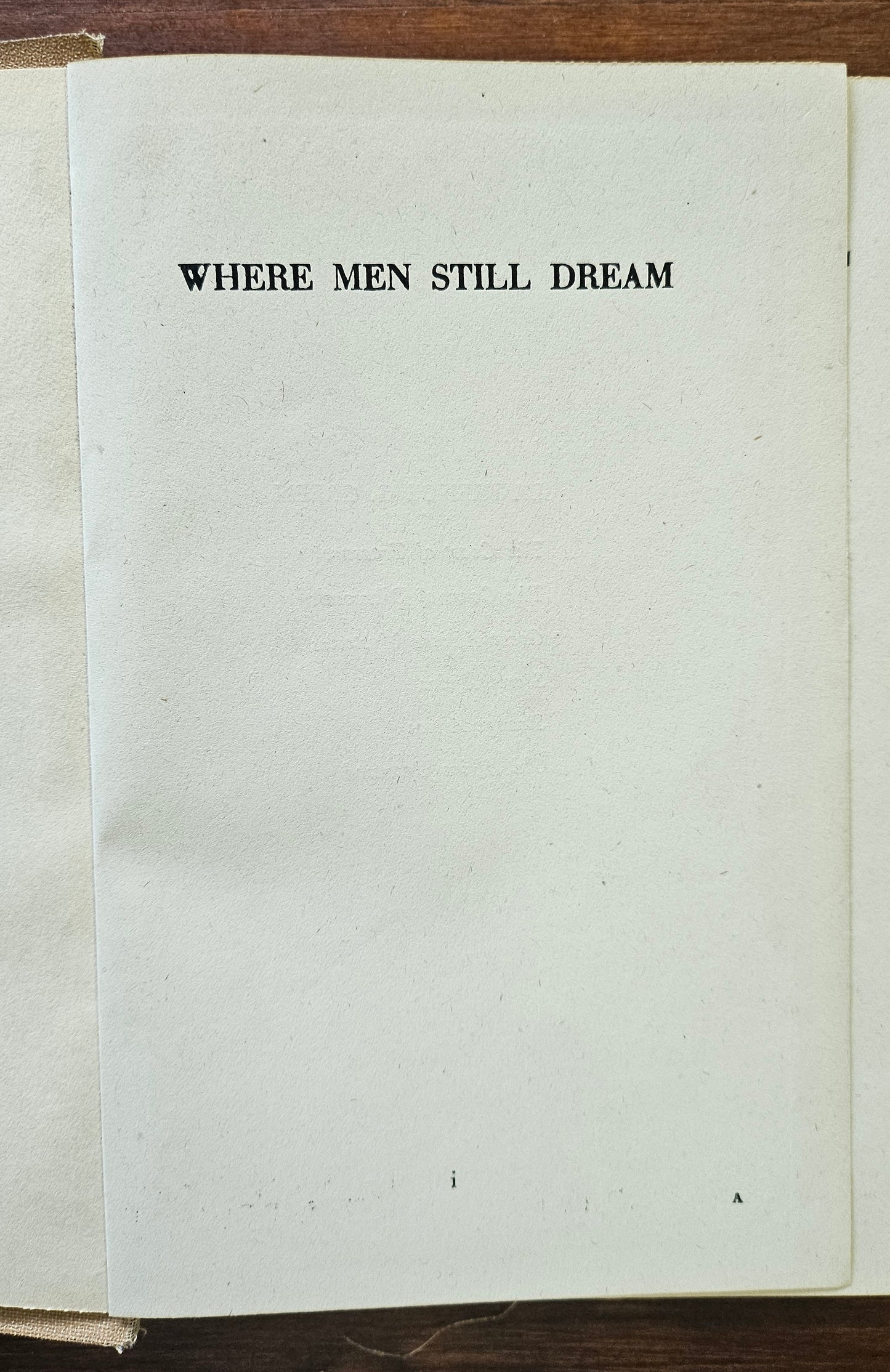 Green Lawrence, Where men still dream
