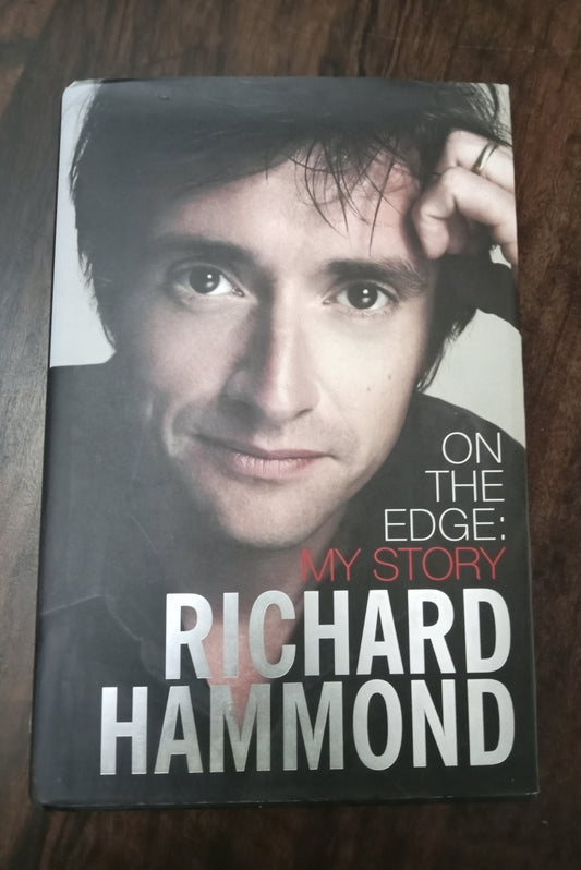 Richard Hammond On the edge My story