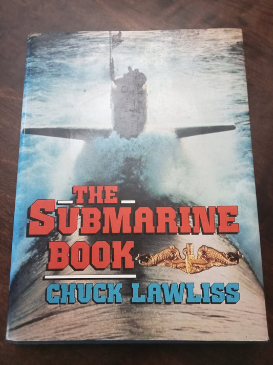 The Submarine book Chuck Lawliss