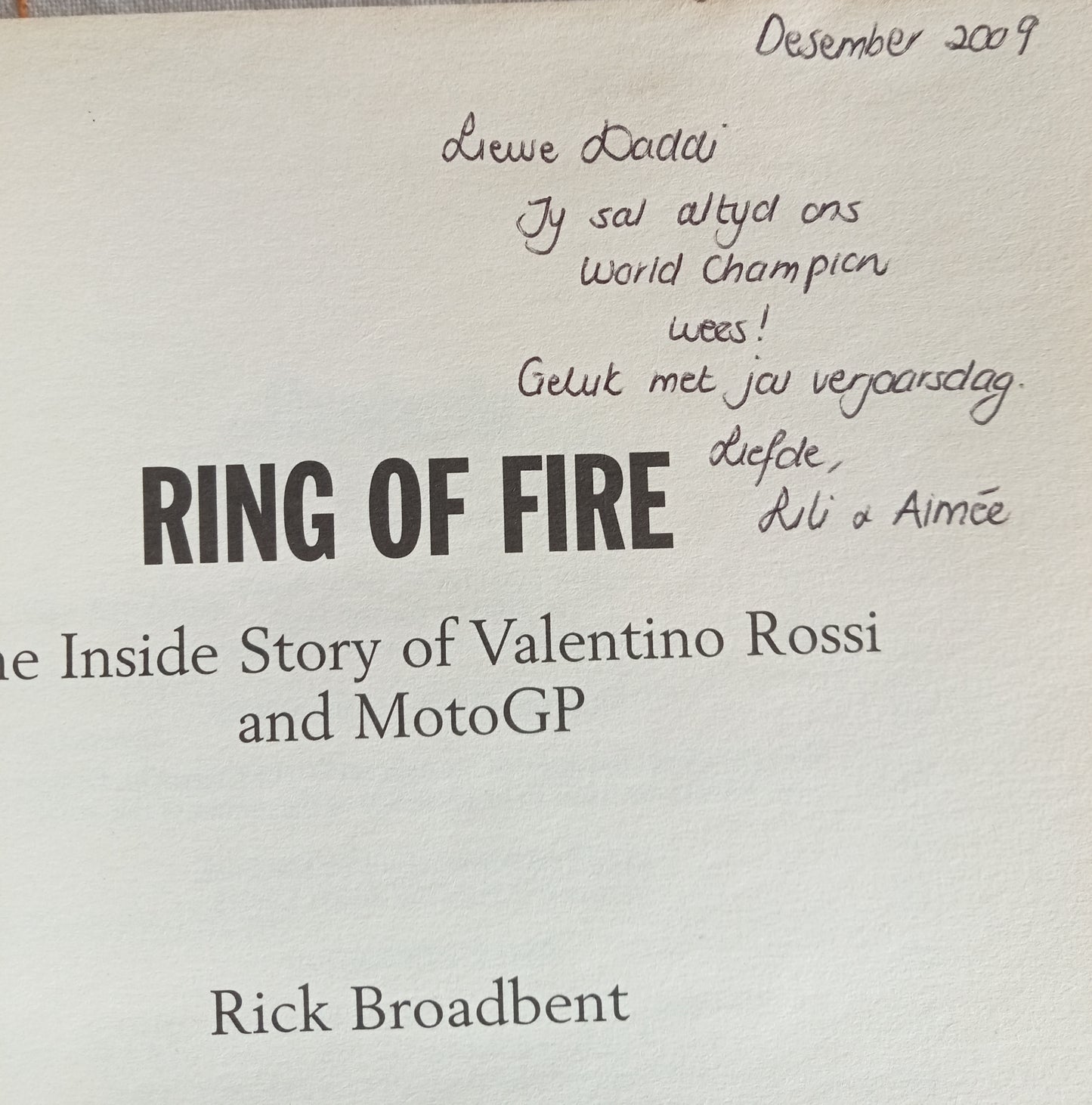 Ring of Fire Rick Broadbent Inside story of Valentino Rossi and MotoGP