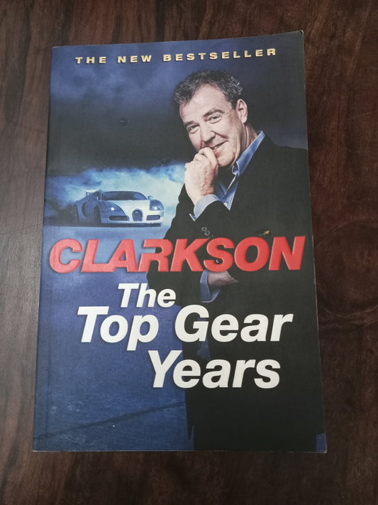 Clarkson The top gear years