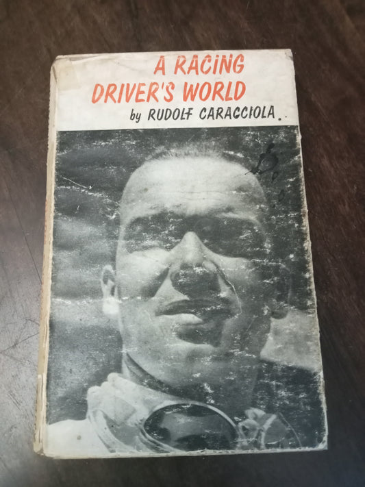 Rudolf Caracciola A racing driver's world