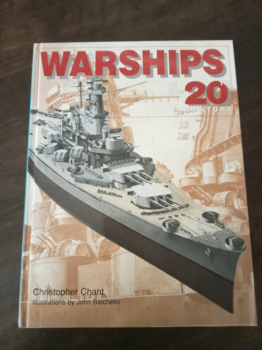 Warships of the 20th century Christopher Chant