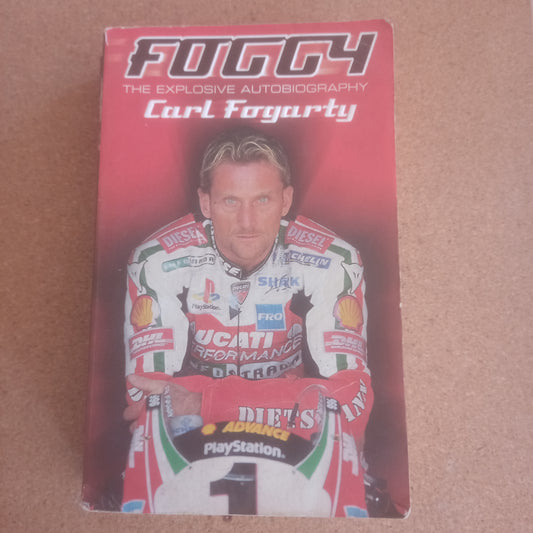 Foggy The Explosive Autobiography