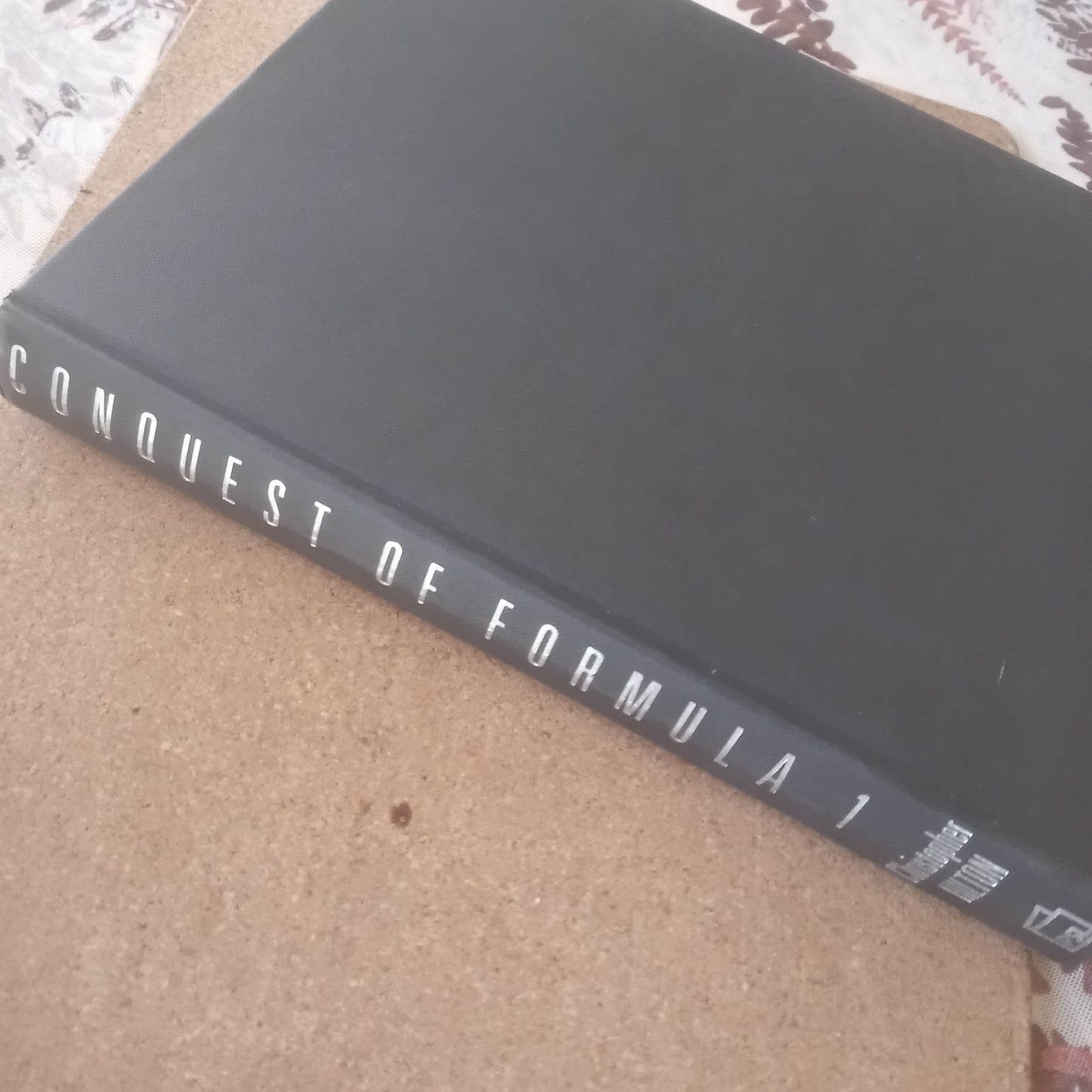 Conquest of Formula 1 by Christopher Hilton