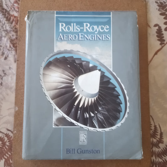 Rolls-Royce Aero Engines by Bill Gunston