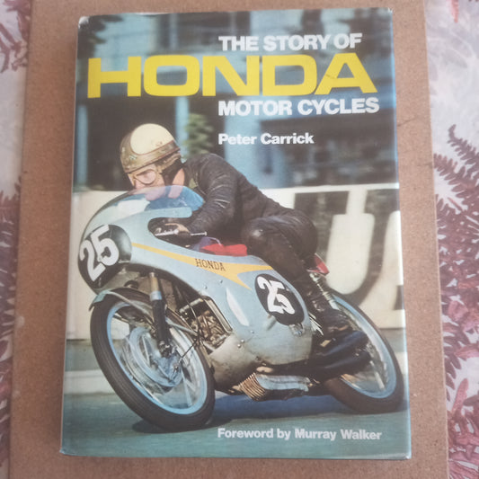 The story of Honda motor cycles by Peter Carrick
