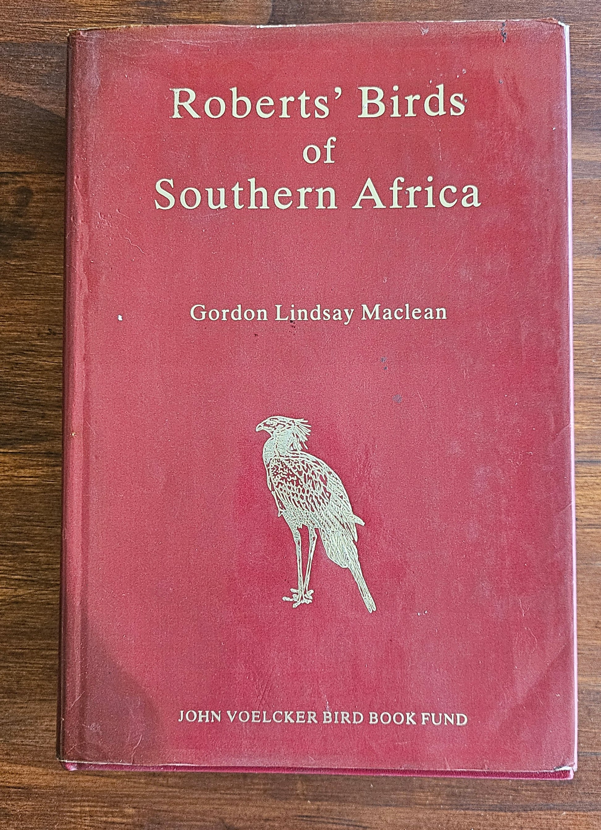 Maclean Gordon Lindsay, Roberts Birds of Southern Africa (signed)