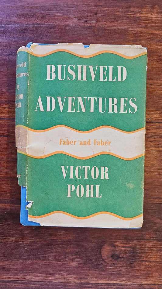 Pohl Victor , Bushveld Adventure