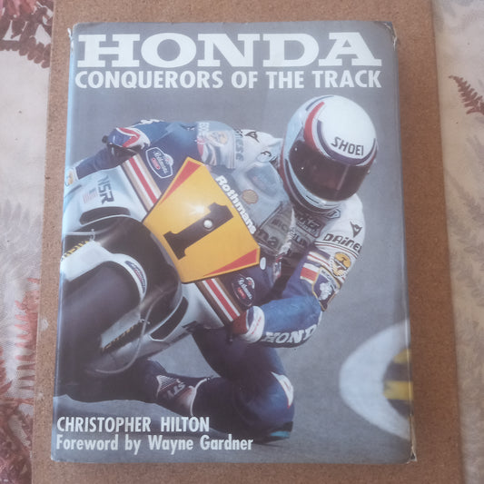 Honda Conquerors of the track by Christopher Hilton