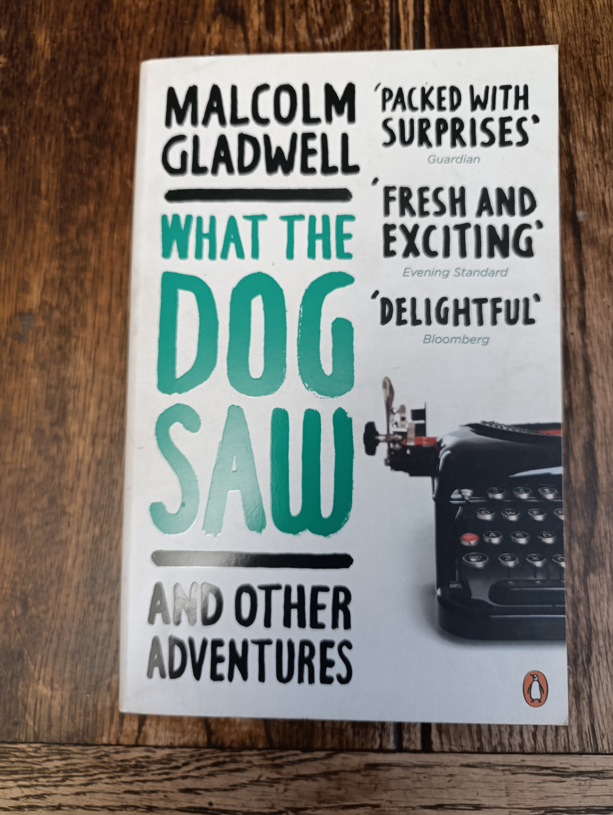 What the dog saw, Malcolm Gladwell