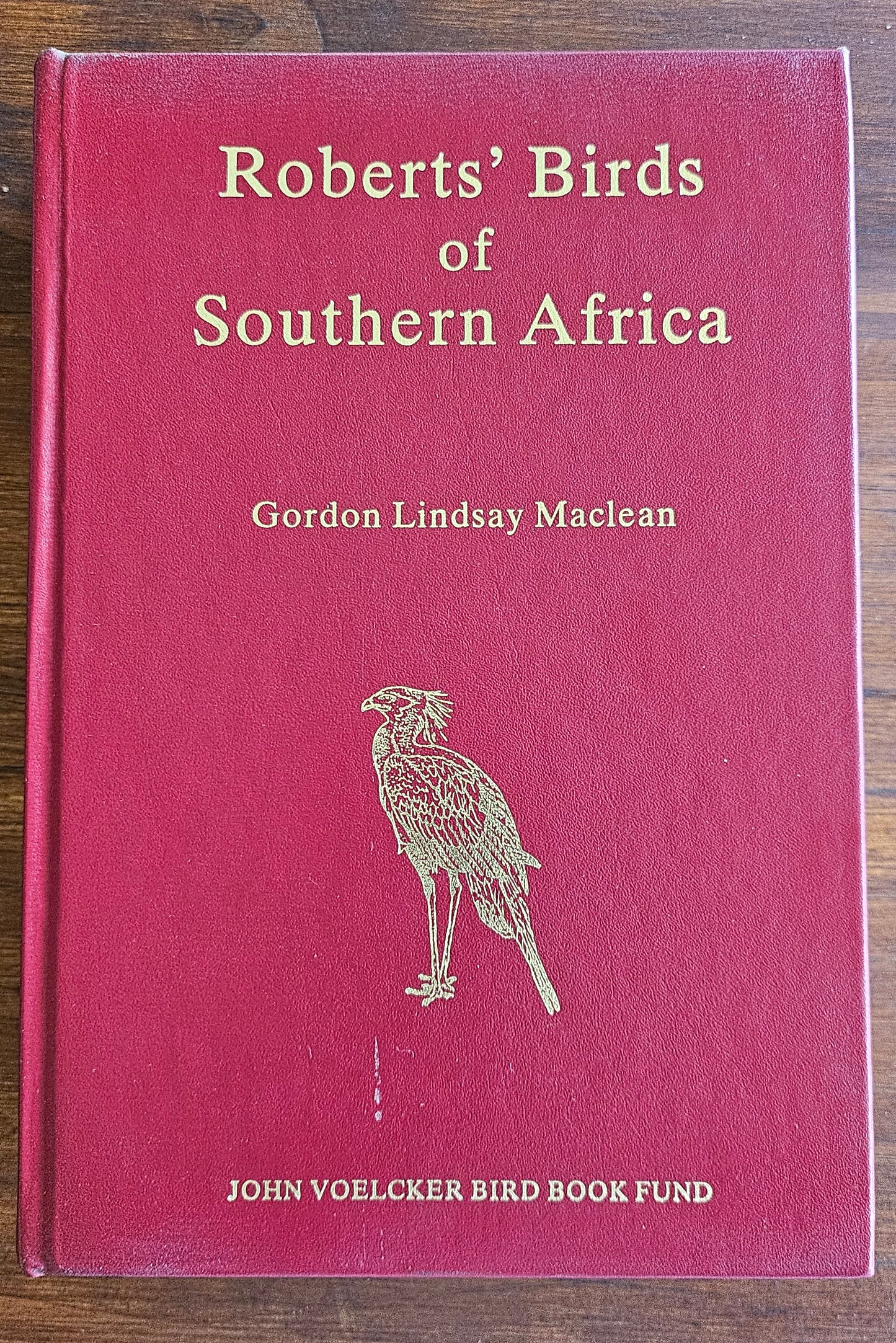 Maclean Gordon Lindsay, Roberts' Birds of Southern Africa (Signed)